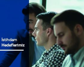 İstihdam Hedeflerimiz